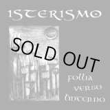 画像: ISTERISMO / Follia Verso L'Interno (12") Crust war
