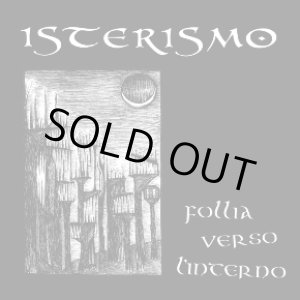 画像: ISTERISMO / Follia Verso L'Interno (12") Crust war