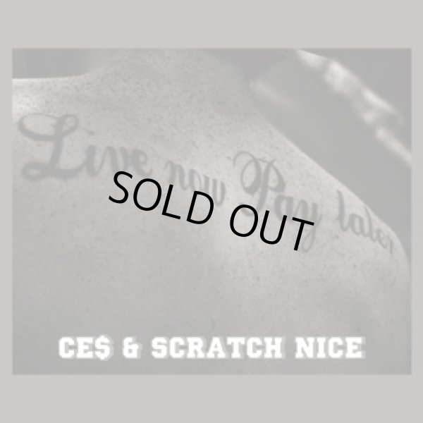 画像1: CE$ & SCRATCH NICE / Live now,Pay later (cdｒ) 