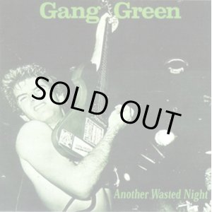 画像: GANG GREEN / Another Wasted Night (cd) Taang!