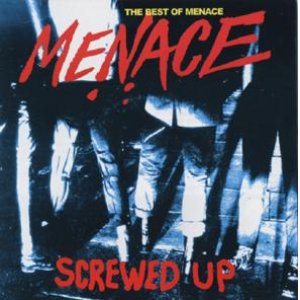 画像: MENACE / Screwed up:The best of MENACE (cd) Taang! 