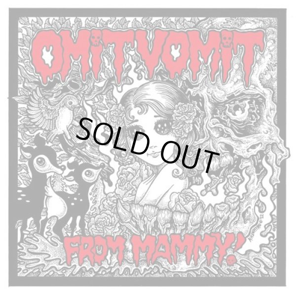 画像1: OMIT VOMIT / Omit vomit from mammy! (cd) Self 