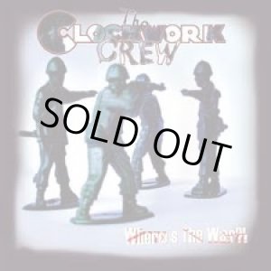 画像: CLOCKWORK CREW / Where's the War?! (7ep) Bandworm