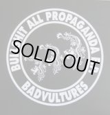 画像: BAD VULTURES / Bullshit all propaganda (7ep) 