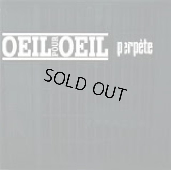 画像1: OEIL POUR OEIL / Perpete (7ep) 