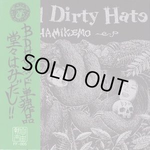 画像: BAD DIRTY HATE / hamikemo (7ep) Freedom fighter