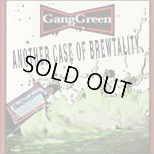 画像: GANG GREEN / Another Case Of Brewtality (cd) Taang!