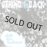 画像: BEHIND 1s BACK / chill the fuckout (cd) Self