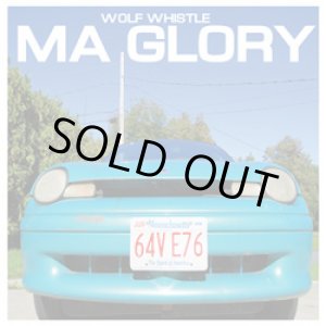 画像: WOLF WHISTLE / Ma glory (7ep) Six feet under