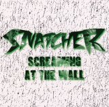 画像: SNATCHER / Screaming At The Wall (cd) AA