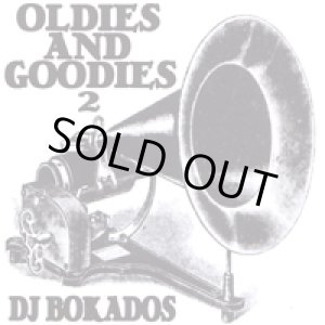 画像: DJ BOKADOS / Oldies And Goodies 2 (cdr) Seminishukei 
