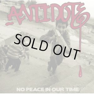 画像: ANTIDOTE / No peace in our time (cd) (Lp) Bridge nine