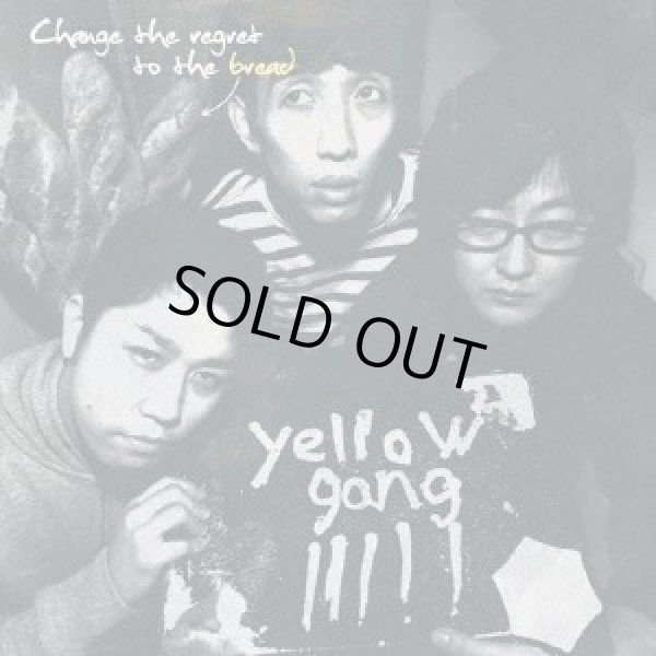 画像1: yellow gang / Change the regret to the bread (cd) I hate smoke