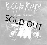画像: PEGGIO PUNX / 30 anni di rumori (2cd) F.o.a.d