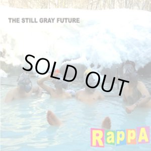 画像: RAPPA / The still gray future (cd) HG fact