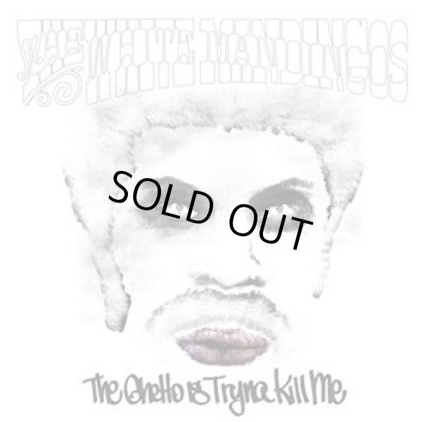 画像1: WHITE MANDINGOS / The ghetto is tryna kill me (2Lp) Fat beats