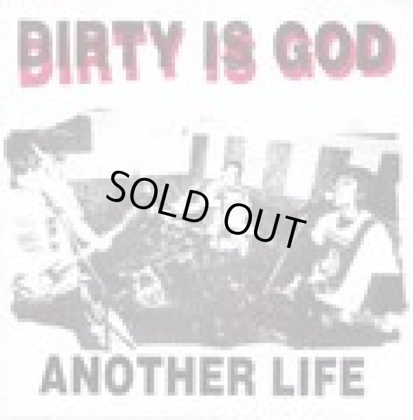 画像1: DIRTY IS GOD / Another life (7ep) Laboratory