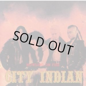 画像: CITY INDIAN / Howling on fire (cd) Time bomb 