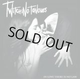 画像: TWITCHING TONGUES / In love there is no law (cd) Alliance trax