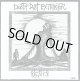 画像: DEATH DUST EXTRACTOR, RETURN / Split -Make a noise or not at all- (7ep) Break the conection