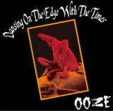 画像: OOZE / Dansing on the edge with the times (cd) Hardcore kitchen