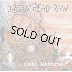画像: URBAN HEAD RAW / Human destruction (cd) MCR company