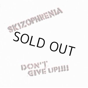 画像: SKIZOPHRENIA / don't give up (7ep) Hardcore survives