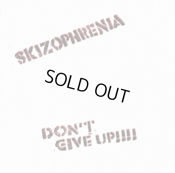 画像1: SKIZOPHRENIA / don't give up (7ep) Hardcore survives