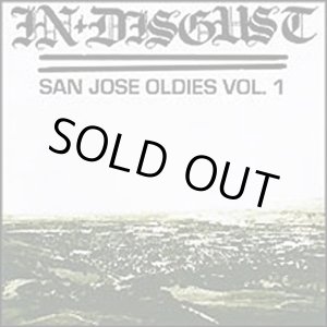 画像: IN DISGUST / San jose oldies vol.1 (cd) Torture garden 