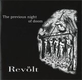 画像: REVOLT / The previcious night of doom (cd) Captured 
