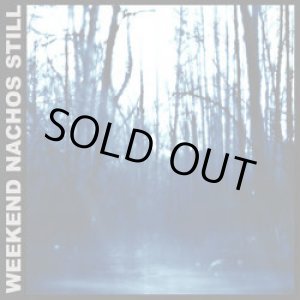 画像: WEEKEND NACHOS / Still (Lp) Deep six
