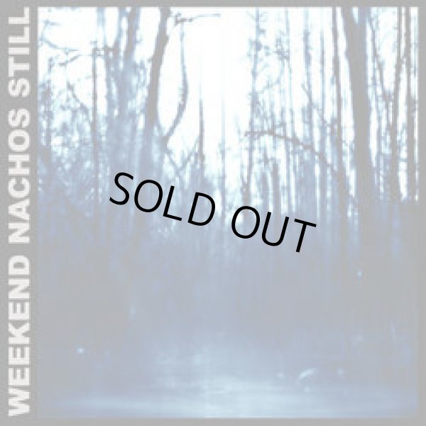 画像1: WEEKEND NACHOS / Still (Lp) Deep six