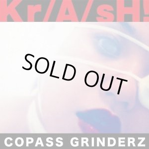 画像: COPASS GRINDERZ / Kr/a/sh!《音圧鬼盤》 (cd) King 