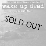 画像: V.A / Wake up dead volume one (7ep) Bad teeth 