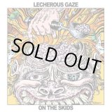 画像: LECHEROUS GAZE / On the skids (Lp) Tee pee 