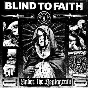 画像: BLIND TO FAITH / Under the heptagram (12") A389