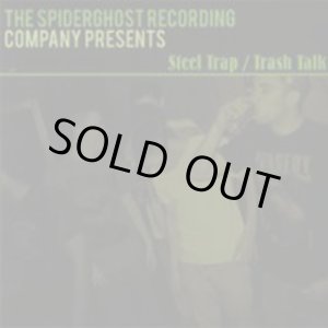 画像: STEEL TRAP, TRASH TALK / split (7ep) Spiderghost pressgang 