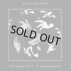 画像: SOUL SEARCH / Nothing but a nightmare (7ep) Revelation 