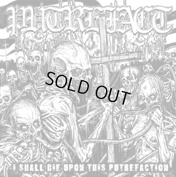 画像1: PUTREFACT / I shall die upon this putrefaction (cd) Obliteration 