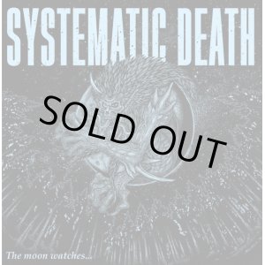 画像: SYSTEMATIC DEATH / Systema-nine(the moon watches...) (Lp) Way back when