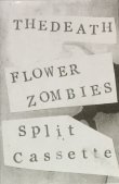 画像1: THEDEATH, FLOWER ZOMBIES / split (tape) 