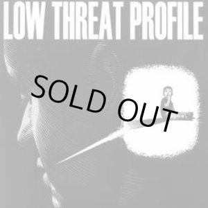 画像: LOW THREAT PROFILE / Product number three (7ep) Deep six 