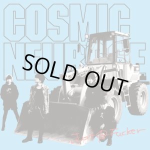 画像: COSMIC NEUROSE / Just a fucker (cd) Less than TV 