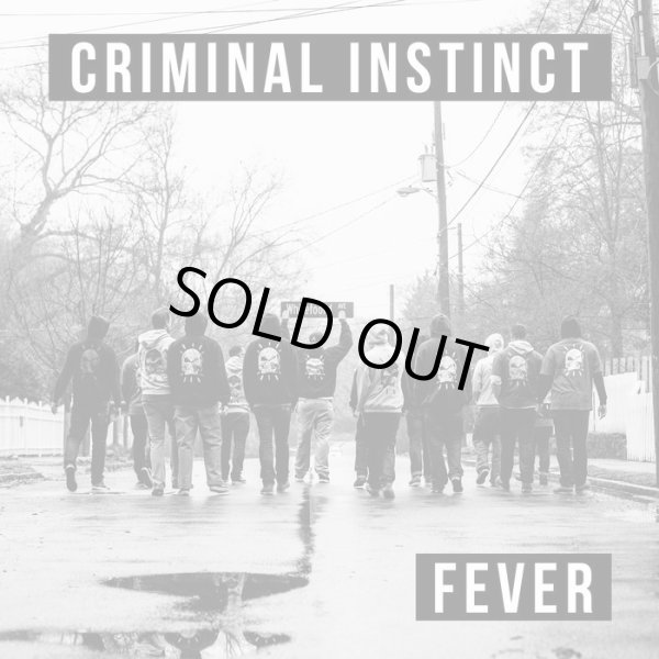 画像1: CRIMINAL INSTINCT / Fever (7ep) Solid bond