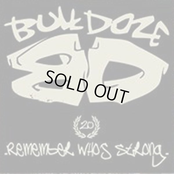 画像1: BULLDOZE / Remember who's strong (7ep) Reality 