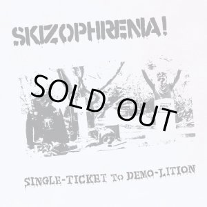 画像: SKIZOPHRENIA! / Single-ticket to demo-lition (cd) Hardcore survives 