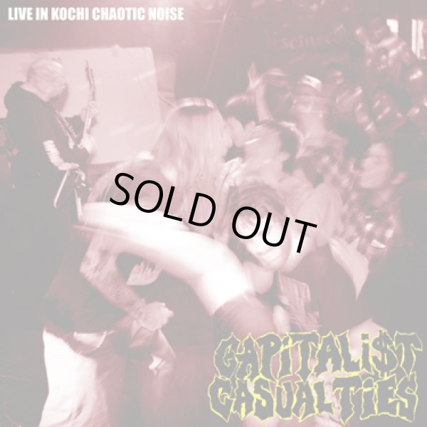 画像1: CAPITALIST CASUALTIES / Live in KOCHI CHAOTIC NOISE (cd) 男道 -Dan-doh- 