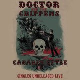画像: DOCTOR AND THE CRIPPENS / Cabaret style : Singles,Unreleased,Live (cd) Boss tuneage