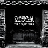 画像: ASIANBEAUTYMURDER / The floor is yours (cd) Self 