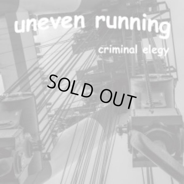 画像1: UNEVEN RUNNING / Criminal elegy (cd) Bronze fist